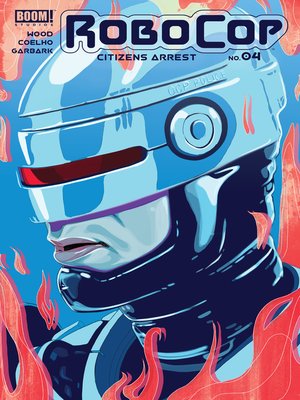 cover image of RoboCop: Citizens Arrest (2018), Issue 4